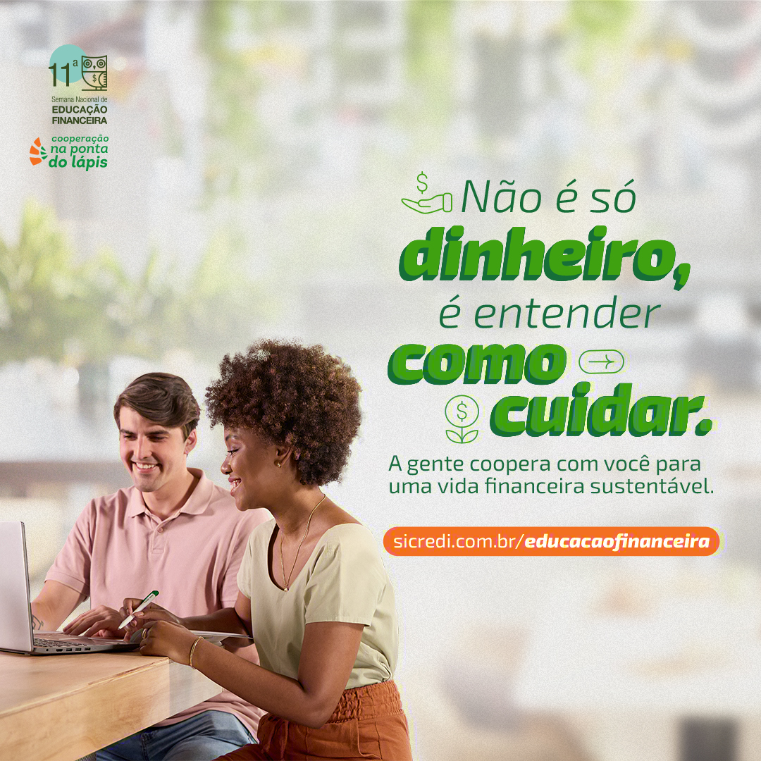 Sicredi Centro-Sul MS/BA participa da Semana de Educação Financeira de 13 a 19 de maio
